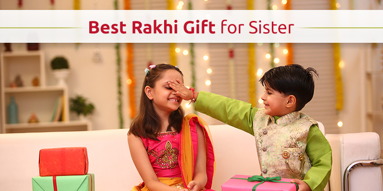 5 Everyday Rakhi Gifts for Sister That She Will Adore